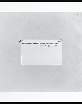 Mel Bochner, gelatin print from a gelatin negative. Photograph of quote "Photography cannot record abstract ideas." 